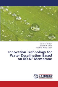 Produktbild: Innovation Technology for Water Desalination Based on RO-NF Membrane