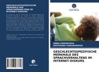 Produktbild: Geschlechtsspezifische Merkmale des Sprachverhaltens im Internet-Diskurs
