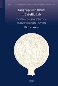Bild vom Artikel Language and Ritual in Sabellic Italy: The Ritual Complex of the Third and the Fourth Tabulae Iguvinae vom Autor Michael Weiss