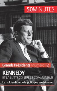 Produktbild: Kennedy et la lutte contre le communisme