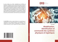 Produktbild: Mod&eacute;lisation, identification et commande des syst&egrave;mes physiques et logistiques