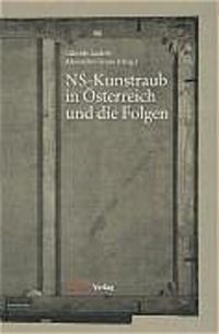 Produktbild: NS-Kunstraub in &Ouml;sterreich und die Folgen