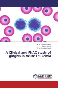 Produktbild: A Clinical and FNAC study of gingiva in Acute Leukemia