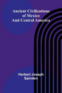 Produktbild: Ancient Civilizations of Mexico and Central America