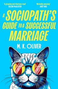 Produktbild A Sociopath's Guide to a Successful Marriage