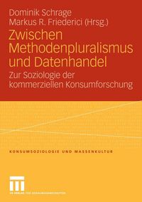 Produktbild: Zwischen Methodenpluralismus und Datenhandel