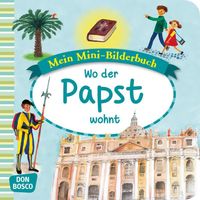 Produktbild: Wo der Papst wohnt. Mini-Bilderbuch.
