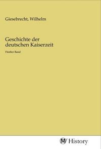 Produktbild: Geschichte der deutschen Kaiserzeit