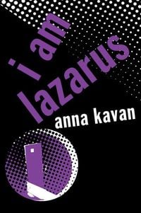 Bild vom Artikel I am Lazarus vom Autor Anna Kavan