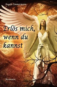 Bild vom Artikel Erlös mich, wenn du kannst vom Autor Angela Zimmermann