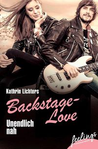 Produktbild: Unendlich nah / Backstage Love Bd. 1