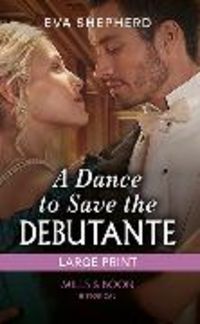 Produktbild: A Dance To Save The Debutante