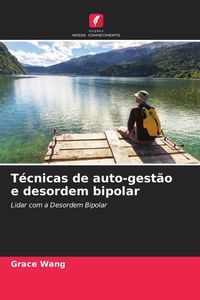 Produktbild: T&eacute;cnicas de auto-gest&atilde;o e desordem bipolar