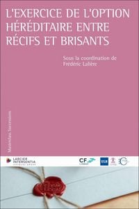 Produktbild: L'Exercice de l'Option Hereditaire Entre Recifs et Brisants