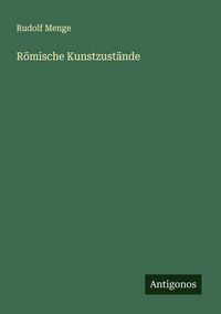 Produktbild: R&ouml;mische Kunstzust&auml;nde