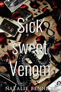 Produktbild: Sick Sweet Venom (Bitter & Sick, #0.1)