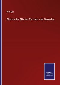 Produktbild: Chemische Skizzen f&uuml;r Haus und Gewerbe