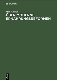 Produktbild: &Uuml;ber moderne Ern&auml;hrungsreformen
