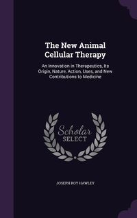Produktbild: The New Animal Cellular Therapy
