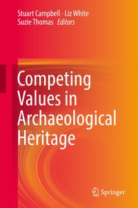 Produktbild: Competing Values in Archaeological Heritage