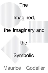 Produktbild: The Imagined, the Imaginary and the Symbolic