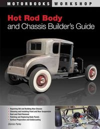 Bild vom Artikel Hot Rod Body and Chassis Builder's Guide vom Autor Dennis W. Parks