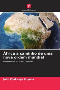 Produktbild: &Aacute;frica a caminho de uma nova ordem mundial