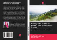 Produktbild: Desempenho do P&acirc;ntano Malaio Constru&iacute;do sob clima Tropical