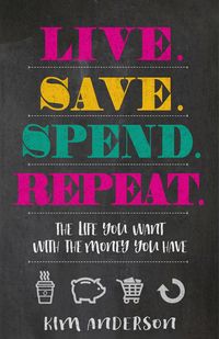 Produktbild: Live. Save. Spend. Repeat.