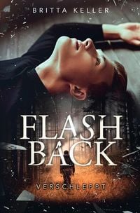Produktbild: Flashback-Trilogie (Die Organisation) / Flashback