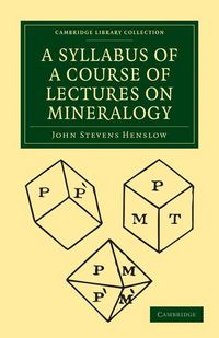 Produktbild: A Syllabus of a Course of Lectures on Mineralogy