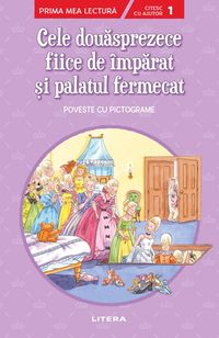 Produktbild: Cele douasprezece fiice de &icirc;mparat &iquest;i palatul fermecat