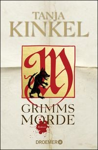 Bild vom Artikel Grimms Morde vom Autor Tanja Kinkel
