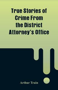 Produktbild: True Stories of Crime From the District Attorney's Office