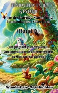 Produktbild: M&auml;rchen f&uuml;r Kinder Eine gro&szlig;artige Sammlung fantastischer M&auml;rchen. (Band 14)