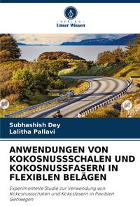 Produktbild: Anwendungen von Kokosnussschalen und Kokosnussfasern in Flexiblen Bel&auml;gen