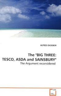 Produktbild: Okoebor, a: The "big Three: Tesco, Asda and Sainsbury"