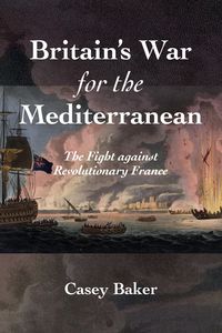 Produktbild: Britain's War for the Mediterranean
