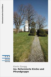Produktbild: Ins. Reformierte Kirche und Pfrundgruppe