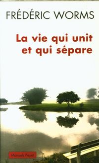Produktbild: La vie qui unit et qui s&eacute;pare