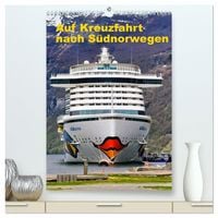 Produktbild: Auf Kreuzfahrt nach S&uuml;dnorwegen (hochwertiger Premium Wandkalender 2027 DIN A2 hoch), Kunstdruck in Hochglanz