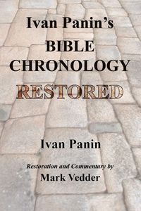 Produktbild: Ivan Panin's Bible Chronology Restored