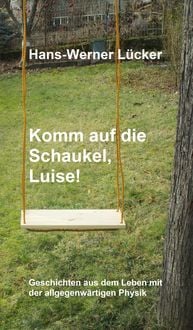 Produktbild: Komm auf die Schaukel, Luise!