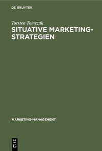 Bild vom Artikel Situative Marketingstrategien vom Autor Torsten Tomczak