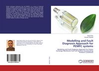 Produktbild: Modelling and Fault Diagnosis Approach for PEMFC systems