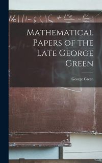 Produktbild: Mathematical Papers of the Late George Green