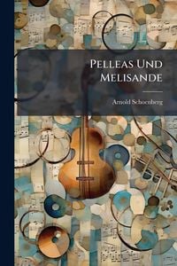 Produktbild: Pelleas Und Melisande