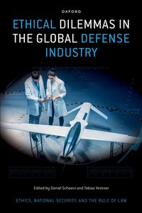 Produktbild: Ethical Dilemmas in the Global Defense Industry