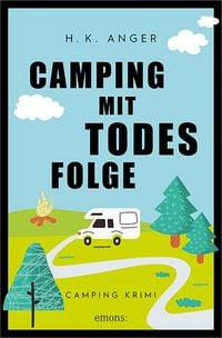 Camping mit Todesfolge