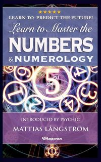Produktbild: Learn To Master The Numbers and Numerology!
